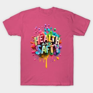 Health And Safety T-Shirt